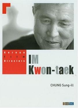 Korean Film Directors - 'IM Kwon-taek' pdf epub mobi 电子书 下载