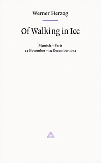 Of Walking in Ice pdf epub mobi 电子书 下载
