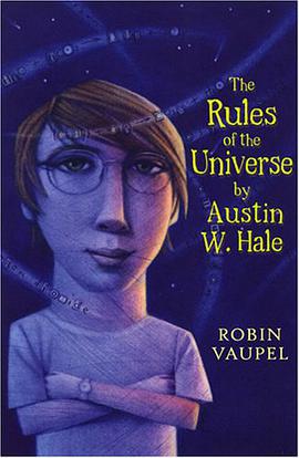 Rules of the Universe by Austin W. Hale