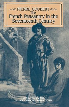 The French Peasantry in the Seventeenth Century pdf epub mobi 电子书 下载