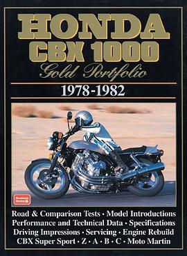 Honda CBX 1000 Gold Portfolio, 1978-82 pdf epub mobi 电子书 下载