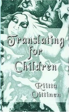 Translating for Children (Children's literature & culture) pdf epub mobi 电子书 下载
