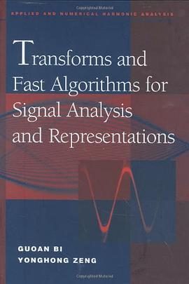 Transforms and Fast Algorithms for Signal Analysis and Representations pdf epub mobi 电子书 下载