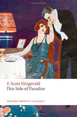 This Side of Paradise (Oxford World's Classics) pdf epub mobi 电子书 下载