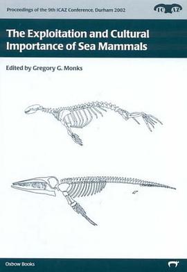 The Exploitation and Cultural Importance of Sea Mammals pdf epub mobi 電子書 下載