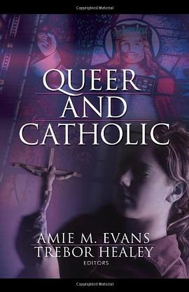 Queer and Catholic pdf epub mobi 电子书 下载