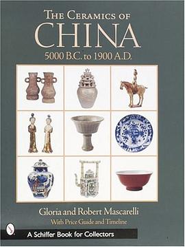 The Ceramics of China pdf epub mobi 电子书 下载