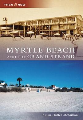 Myrtle Beach and the Grand Strand pdf epub mobi 电子书 下载