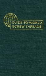 Guide to World Screw Threads pdf epub mobi 电子书 下载