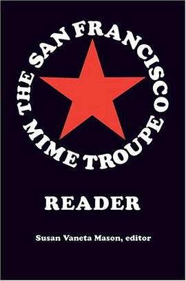 The San Francisco Mime Troupe Reader pdf epub mobi 电子书 下载