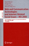 Web and Communication Technologies and Internet-Related网络与通信技术及与因特网有关的社会问题/HSI2005年国际会议录