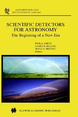 Scientific Detectors for Astronomy pdf epub mobi 电子书 下载