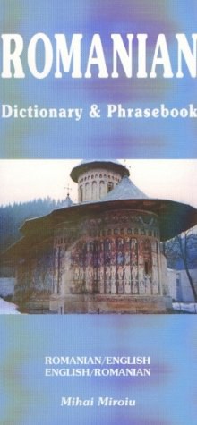 Romanian-English/English-Romanian Dictionary and Phrasebook