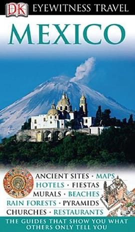 Mexico (Eyewitness Travel Guides) pdf epub mobi 电子书 下载