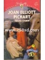 Texas Dawn  (Silhouette Special Edition， No 1100) pdf epub mobi 电子书 下载