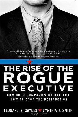 The Rise of the Rogue Executive