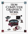 How Computer Graphics Work pdf epub mobi 电子书 下载