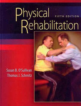 Physical Rehabilitation (O'Sullivan, Physical Rehabilitation) pdf epub mobi 电子书 下载