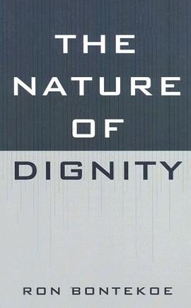 The Nature of Dignity pdf epub mobi 电子书 下载