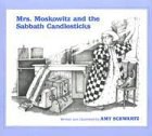 Mrs Moskowitz and the Sabbath Candlesticks pdf epub mobi 电子书 下载