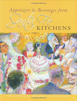 Appetizers and Beverages from Santa Fe Kitchens pdf epub mobi 电子书 下载