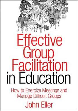 Effective Group Facilitation in Education pdf epub mobi 电子书 下载
