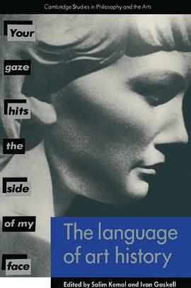The Language of Art History (Cambridge Studies in Philosophy and the Arts) pdf epub mobi 电子书 下载