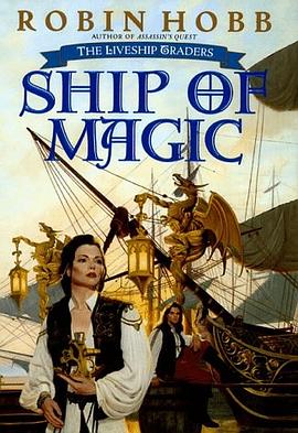 Ship of Magic (The Liveship Traders, Book 1) pdf epub mobi 电子书 下载