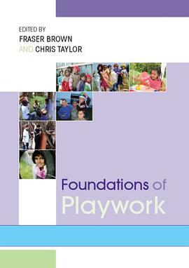 Foundations of Playwork pdf epub mobi 电子书 下载