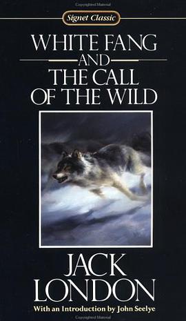 White Fang and The Call of the Wild pdf epub mobi 电子书 下载