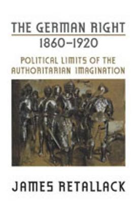 The German Right, 1860-1920 pdf epub mobi 电子书 下载