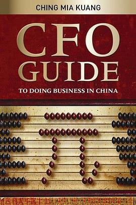 CFO Guide to Doing Business in China 在中国经商的首席财务官指南 pdf epub mobi 电子书 下载