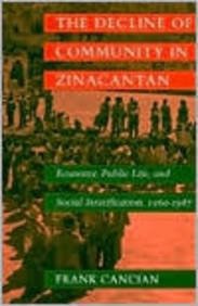 The Decline of Community in Zinacantan pdf epub mobi 电子书 下载