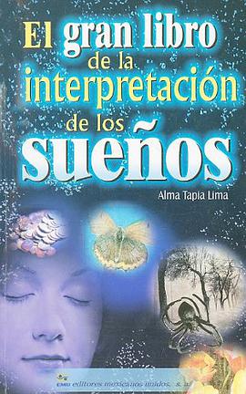 El Gran Libro de la Interpretacion de los Suenos/ The Great Book of Dreams Interpretation pdf epub mobi 电子书 下载