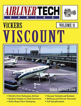 Vickers Viscount - Airliner Tech Vol. 11