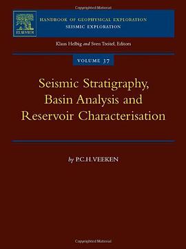 Seismic Stratigraphy, Basin Analysis and Reservoir Characterisation, Volume 37 pdf epub mobi 下载