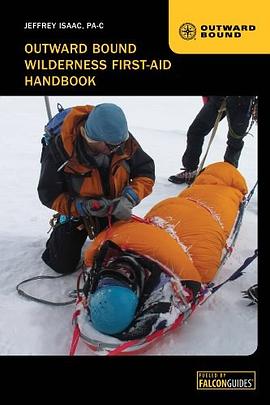 Outward Bound Wilderness First-Aid Handbook pdf epub mobi 电子书 下载