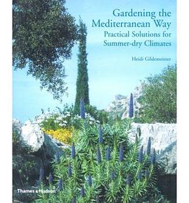 GARDENING THE MEDITERRANEAN WAY pdf epub mobi 电子书 下载