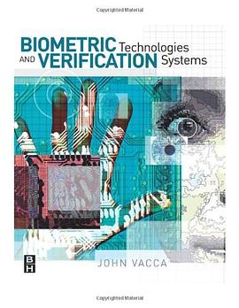 Biometric Technologies and Verification Systems pdf epub mobi 电子书 下载