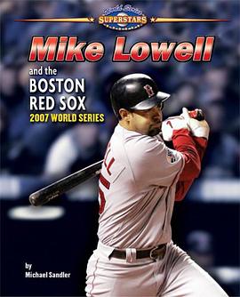 Mike Lowell and the Boston Red Sox pdf epub mobi 电子书 下载