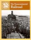 The Transcontinental Railroad