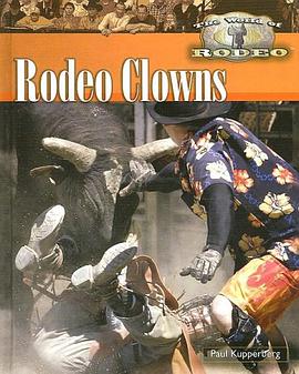 Rodeo Clowns (The World of Rodeo) pdf epub mobi 电子书 下载
