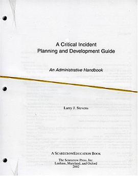 A Critical Incident Planning and Development Guide pdf epub mobi 电子书 下载