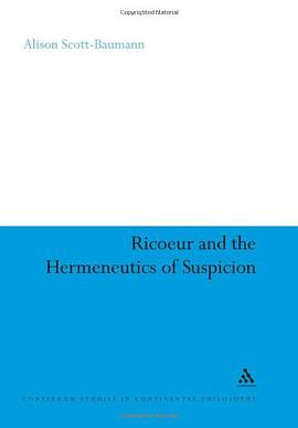 Ricoeur and the Hermeneutics of Suspicion pdf epub mobi 电子书 下载