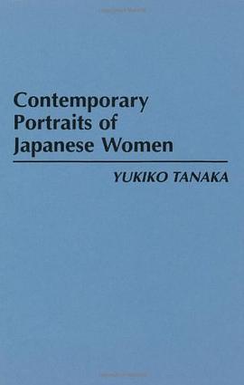 Contemporary Portraits of Japanese Women pdf epub mobi 电子书 下载