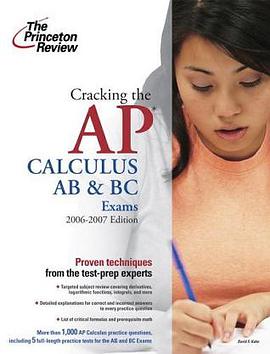 Cracking the AP Calculus AB and BC Exams, 2006-2007 Edition (College Test Prep) pdf epub mobi 电子书 下载