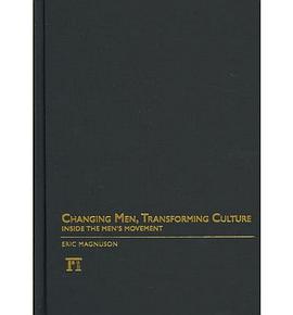 Changing Men, Transforming Culture pdf epub mobi 电子书 下载