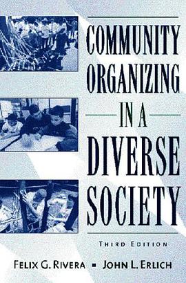 Community Organizing in a Diverse Society (3rd Edition) pdf epub mobi 电子书 下载