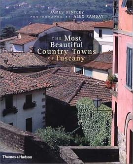 The Most Beautiful Country Towns of Tuscany (Most Beautiful Villages Series) pdf epub mobi 電子書 下載