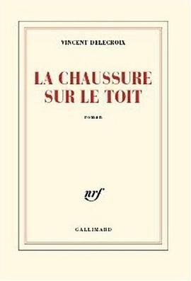 La chaussure sur le toit pdf epub mobi 电子书 下载